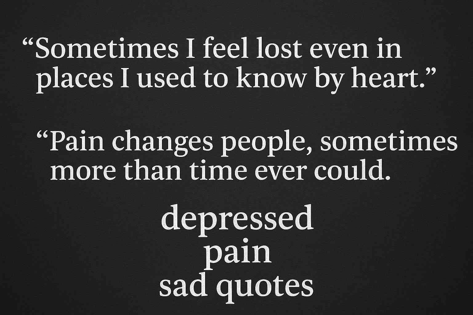 depressed pain sad quotes