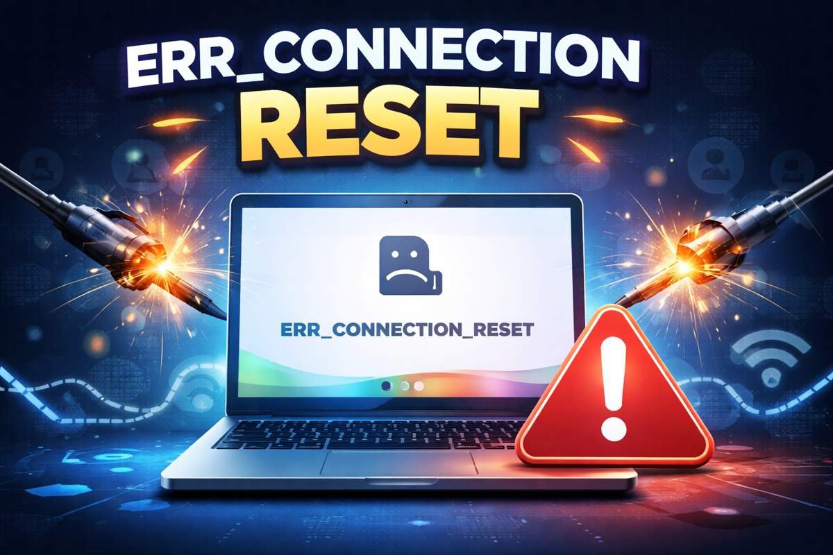 ERR_CONNECTION_RESET