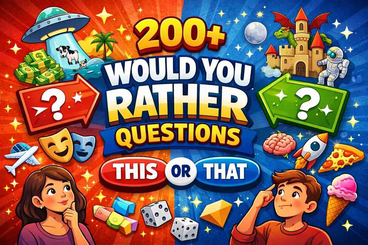 Would You Rather Questions
