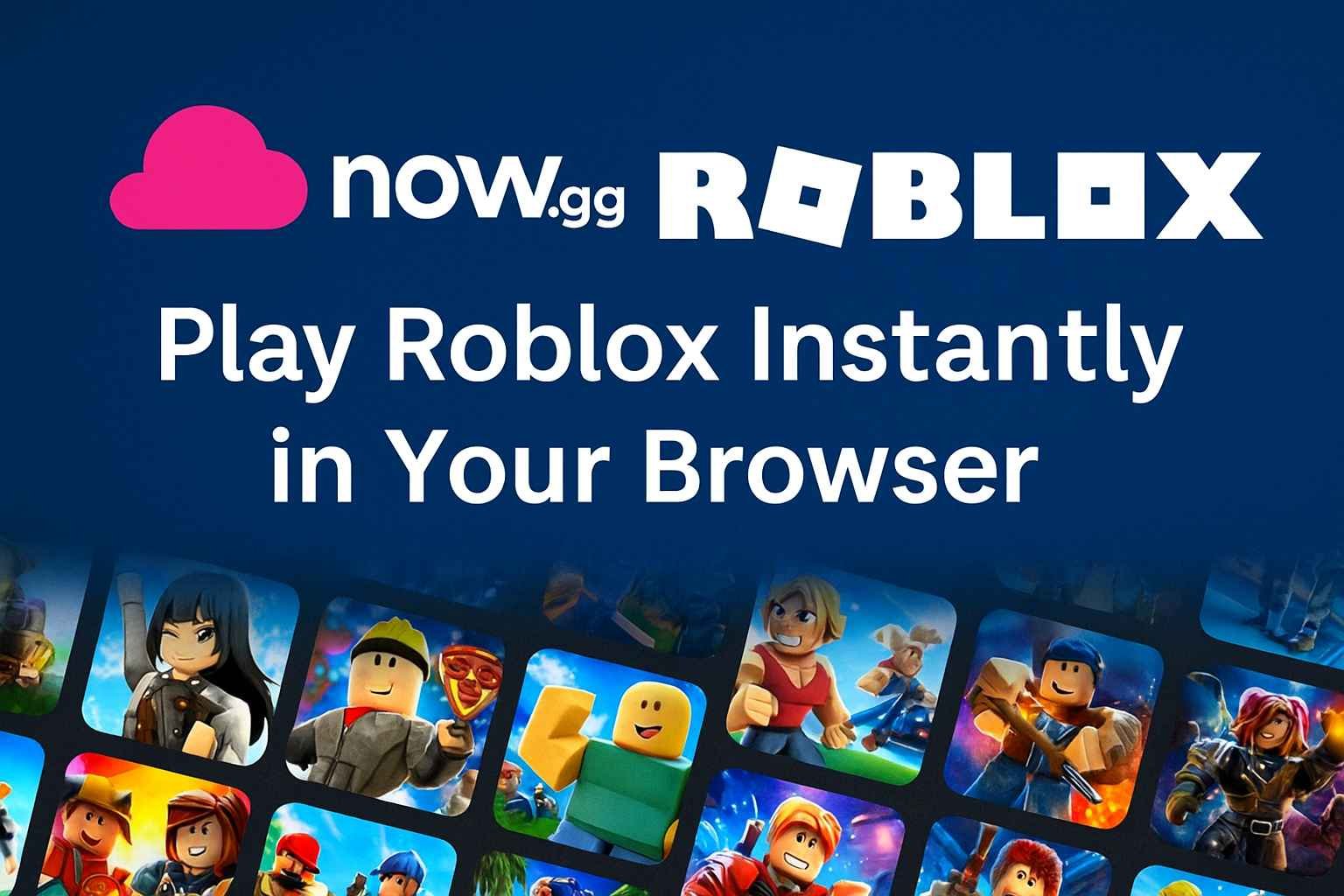Now.gg Roblox