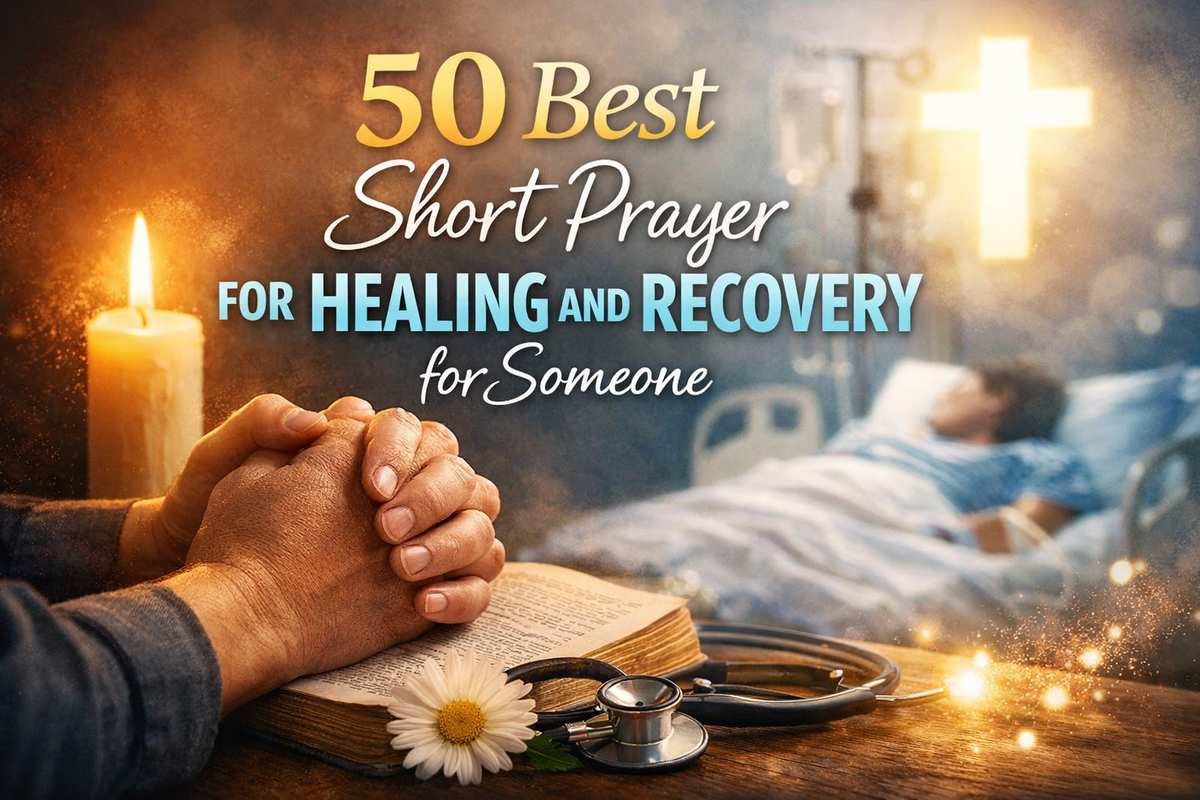 Short Prayer for Healing and Recovery for Someone