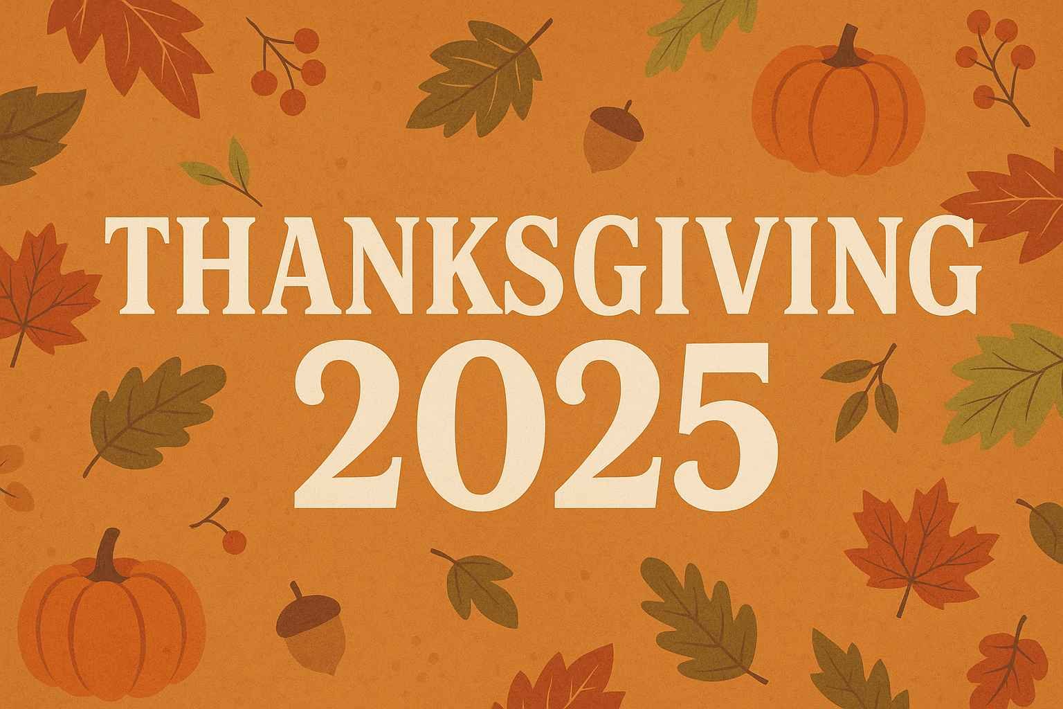 Thanksgiving 2025